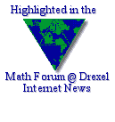 Highlighted in the Math Forum @ Drexel Internet News